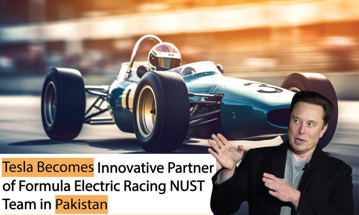 Tesla Becomes Innovative Partner of Formula Electric Racing NUST Team in Pakistan